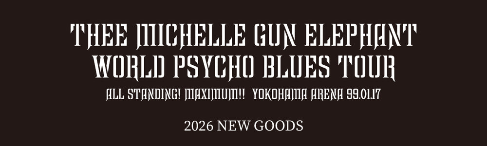 THEE MICHELLE GUN ELEPHANT